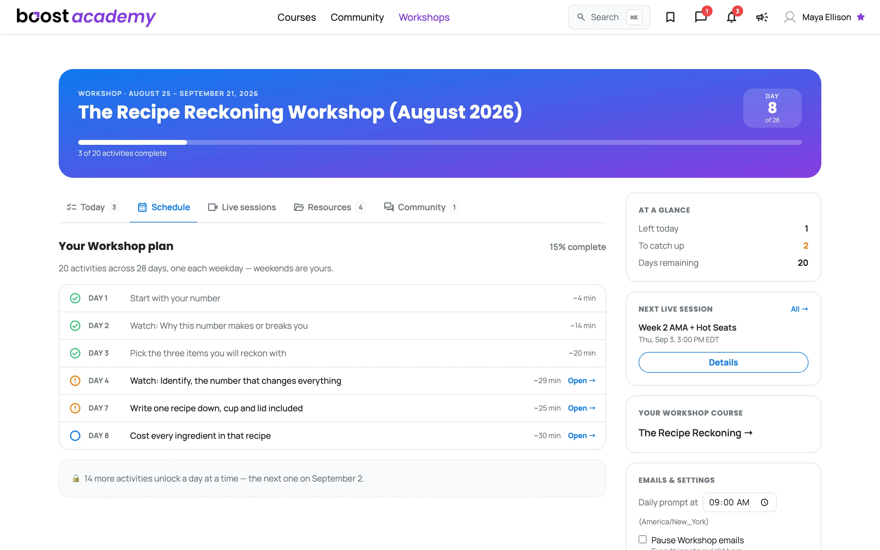 The Schedule tab listing unlocked activities by day, with a line for the activities still to come