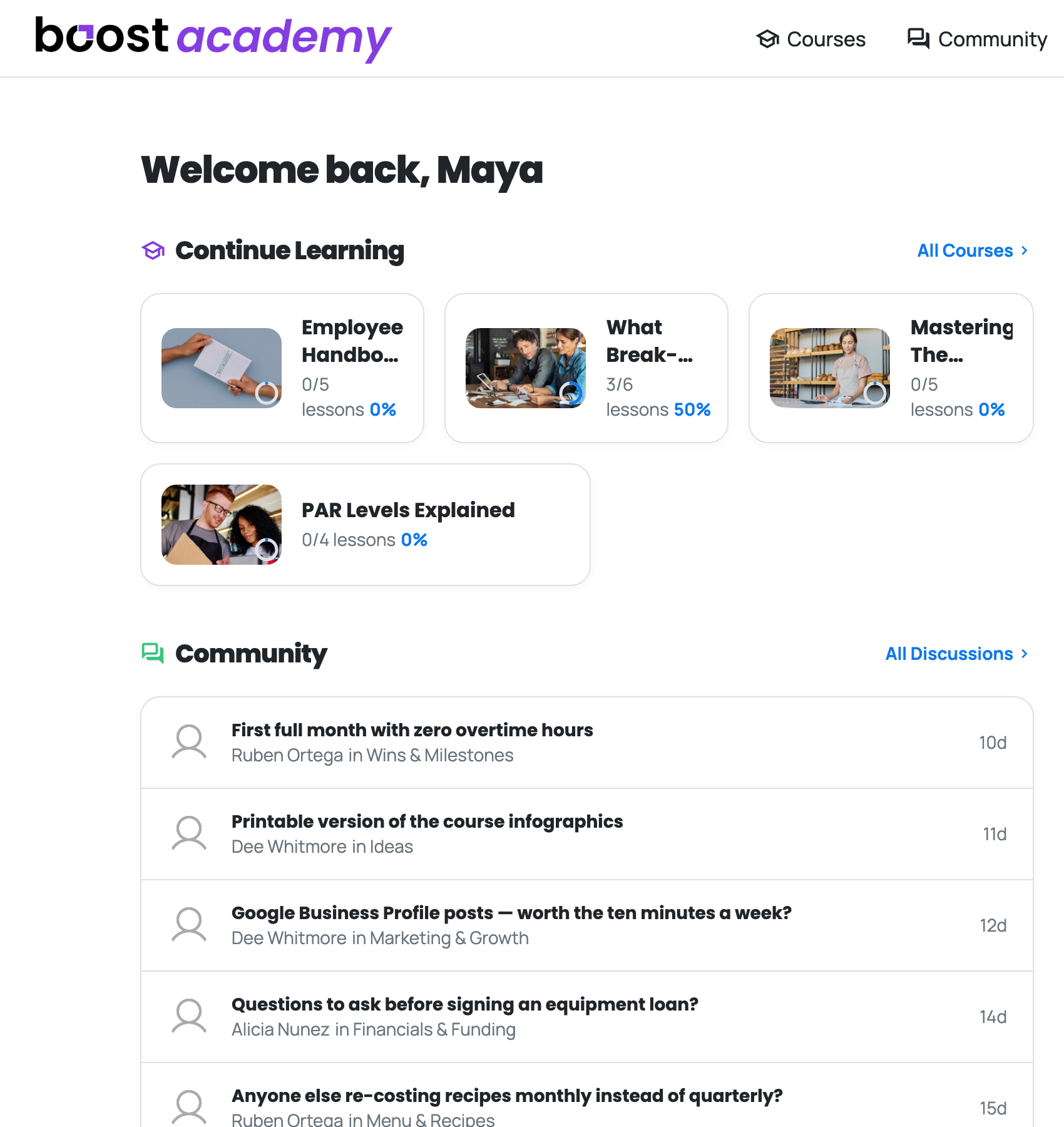 The dashboard greeting you by name, with Continue Learning progress cards and recent community threads